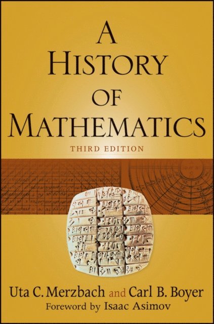 Uta C. Merzbach, Carl B. Boyer - History of Mathematics, E-bok