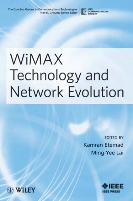 Ming-Yee Lai, Kamran Etemad, Ming-Yee Lai, Kamran Etemad - WiMAX Technology and Network Evolution, E-bok. Tillgänglighet: Lägg i varukorg