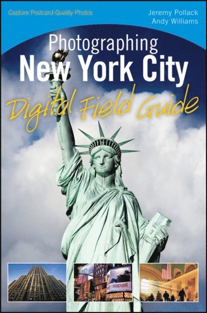 Andy Williams, Jeremy Pollack - Photographing New York City Digital Field Guide, E-bok