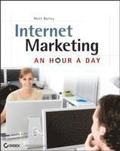 Internet Marketing: An Hour a Day
