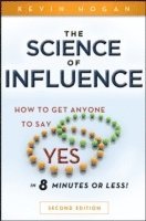 Kevin Hogan - Science of Influence, Häftad. Tillgänglighet: Lägg i varukorg