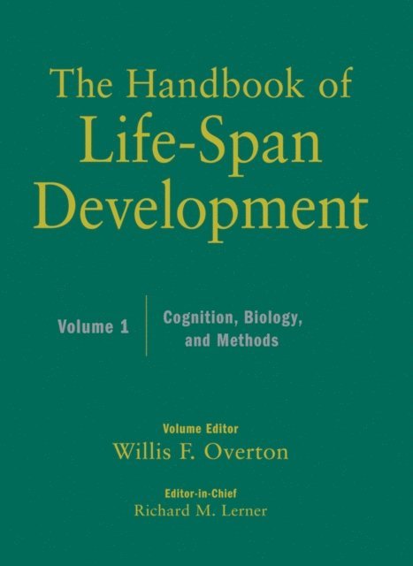 Willis F. Overton, Richard M. Lerner - Handbook of Life-Span Development, Volume 1, E-bok
