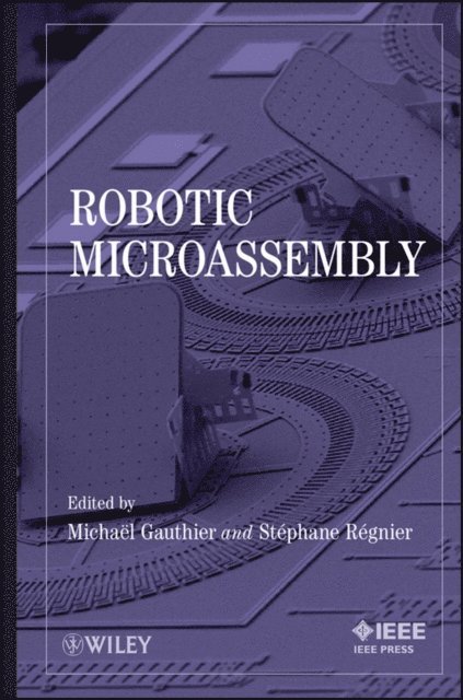 Stephane Regnier, Michael Gauthier - Robotic Microassembly, E-bok