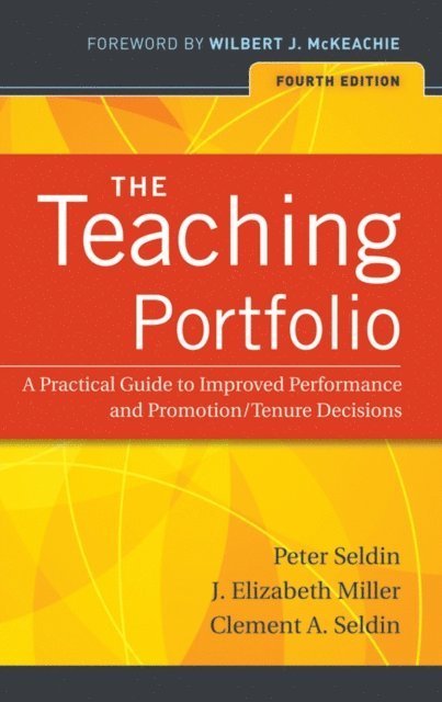 Clement A. Seldin, J. Elizabeth Miller, Peter Seldin - Teaching Portfolio, E-bok