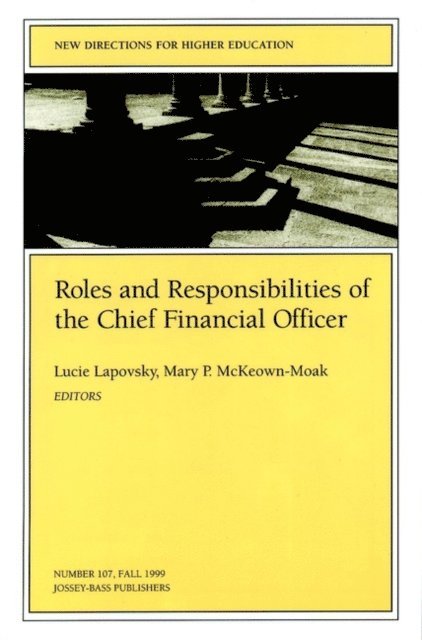 Mary P. McKeown-Moak, Lucie Lapovsky - Roles and Responsibilities of the Chief Financial Officer, E-bok