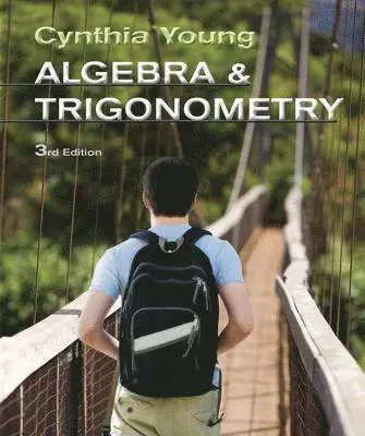 Cynthia Y. Young - Algebra and Trigonometry, Inbunden. Tillgänglighet: Tillfälligt slut