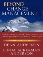 Dean Anderson, Linda Ackerman Anderson - Beyond Change Management, Häftad