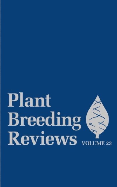 Jules Janick - Plant Breeding Reviews, Volume 23, E-bok