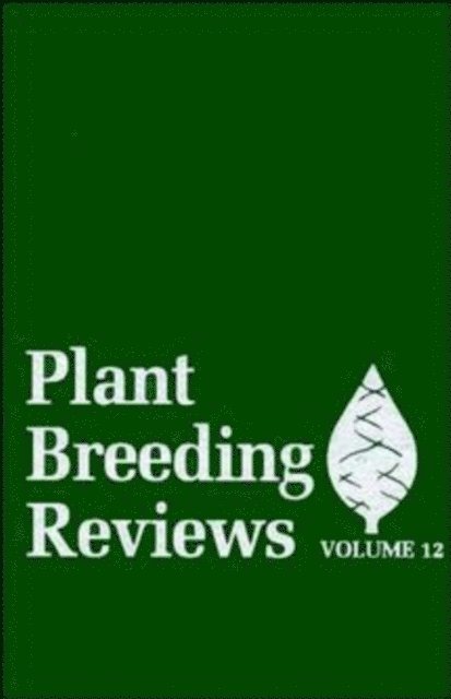 Jules Janick - Plant Breeding Reviews, Volume 12, E-bok