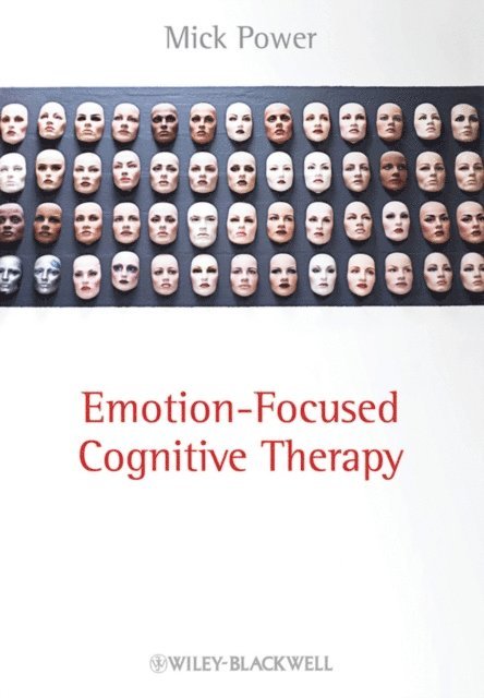 Mick Power - Emotion-Focused Cognitive Therapy, E-bok