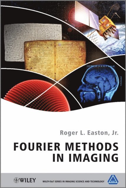 Roger L. Easton Jr. - Fourier Methods in Imaging, E-bok