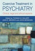 Coercive Treatment in Psychiatry