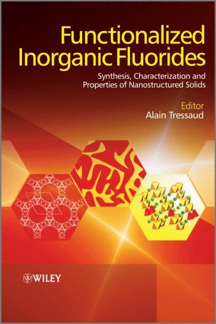 Alain Tressaud - Functionalized Inorganic Fluorides, E-bok