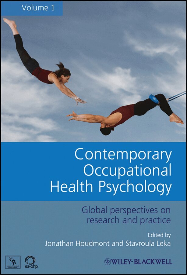 Jonathan Houdmont, Stavroula Leka - Contemporary Occupational Health Psychology – Global Perspectives on Research and Practice, V1. Tillgänglighet: Tillfälligt slut