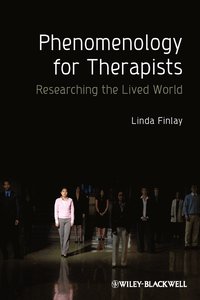 Phenomenology for Therapists