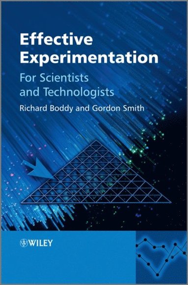 Gordon Smith, Richard Boddy - Effective Experimentation, E-bok