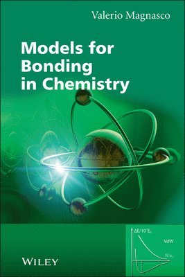 Valerio Magnasco - Models for Bonding in Chemistry, Häftad. Tillgänglighet: Lägg i varukorg