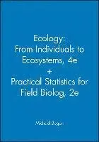 Ecology: From Individuals to Ecosystems, 4e + Practical Statistics for Field Biolog, 2e