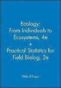 Ecology - From Individuals to Ecosystems 4e + Practical Statistics for Field Biolog 2e