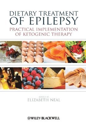 Elizabeth Neal, Elizabeth Neal - Dietary Treatment of Epilepsy, Häftad