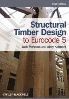 Jack Porteous, Abdy Kermani - Structural Timber Design to Eurocode 5, Häftad