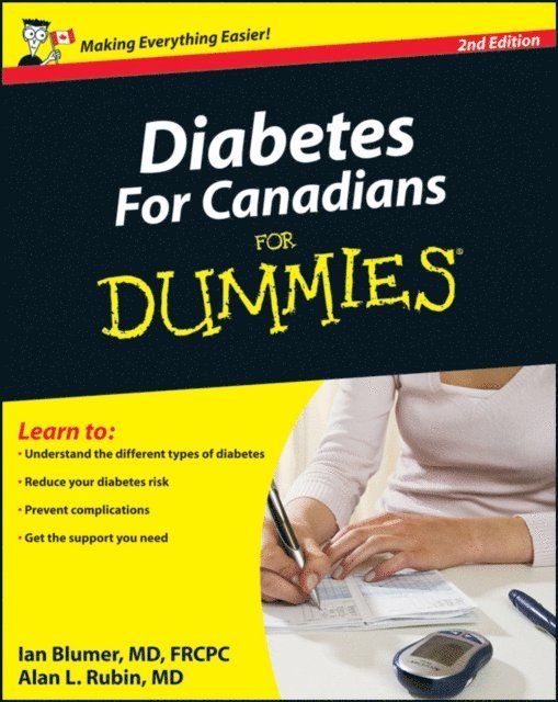 Alan L. Rubin, Ian Blumer - Diabetes For Canadians For Dummies, E-bok