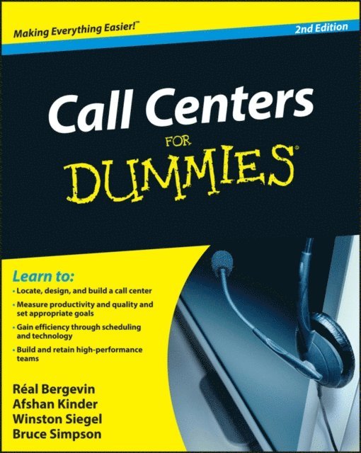 Bruce Simpson, Winston Siegel, Afshan Kinder, Real Bergevin - Call Centers For Dummies, E-bok