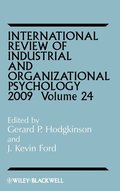 International Review of Industrial and Organizational Psychology 2009, Volume 24