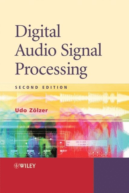 Udo Z lzer - Digital Audio Signal Processing, E-bok