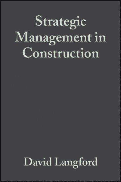 Steven Male, David Langford - Strategic Management in Construction, E-bok
