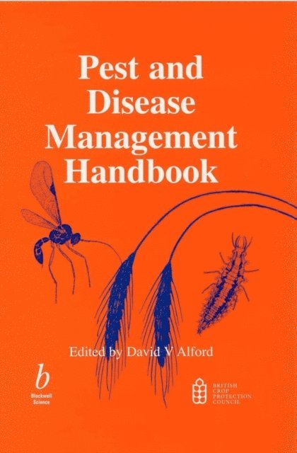 David V. Alford - Pest and Disease Management Handbook, E-bok