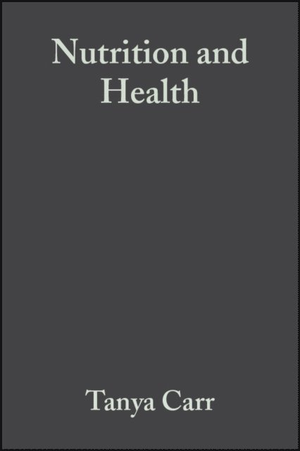 Koen Descheemaeker, Tanya Carr - Nutrition and Health, E-bok