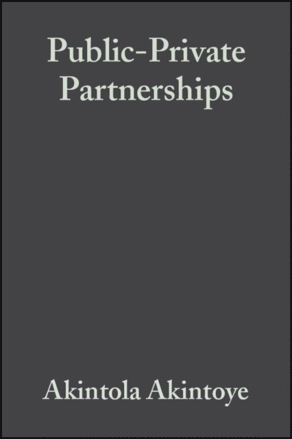 Cliff Hardcastle, Matthias Beck, Akintola Akintoye - Public-Private Partnerships, E-bok