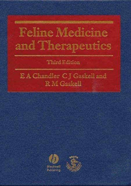 C. J. Gaskell, R. M. Gaskell, E. A. Chandler - Feline Medicine and Therapeutics, E-bok