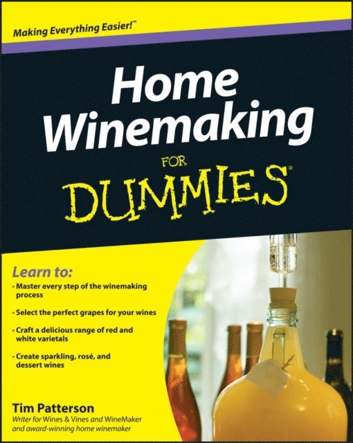 Tim Patterson - Home Winemaking For Dummies, E-bok. Tillgänglighet: Lägg i varukorg