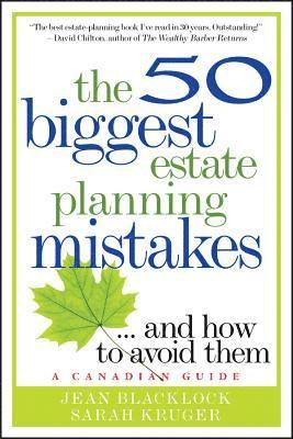 Jean Blacklock, Sarah Kruger - 50 Biggest Estate Planning Mistakes...and How to Avoid Them, Häftad. Tillgänglighet: Lägg i varukorg