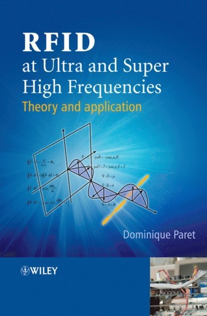 Dominique Paret - RFID at Ultra and Super High Frequencies, E-bok