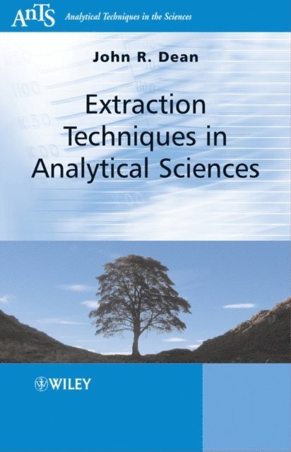 John R. Dean - Extraction Techniques in Analytical Sciences, E-bok
