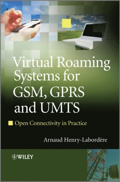 Arnaud Henry-Labordere - Virtual Roaming Systems for GSM, GPRS and UMTS, E-bok