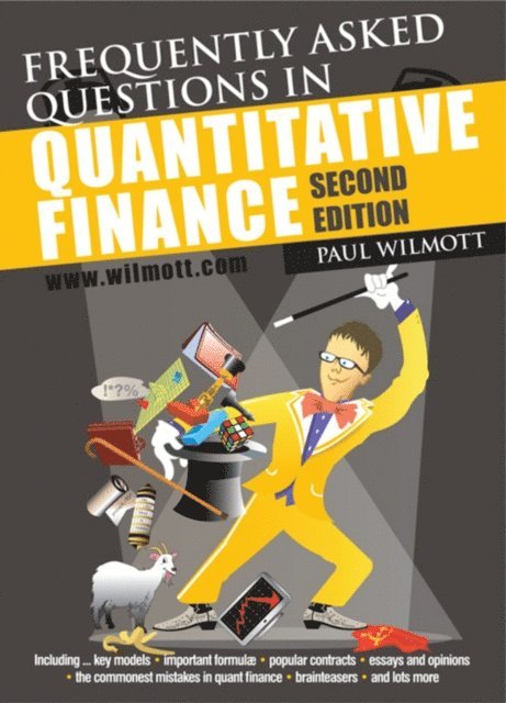Paul Wilmott - Frequently Asked Questions in Quantitative Finance, E-bok