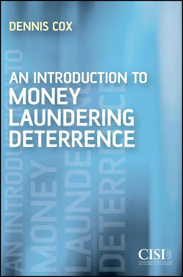 D Cox - Introduction to Money Laundering Deterrence. Tillgänglighet: Tillfälligt slut