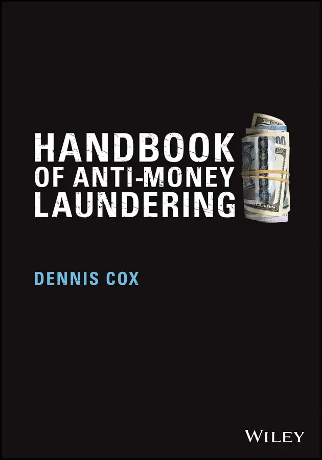 D Cox - Handbook of Anti Money Laundering. Tillgänglighet: Tillfälligt slut