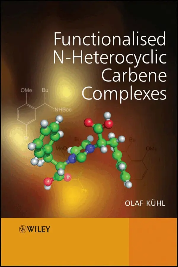 Olaf Kühl - Functionalised N–Heterocyclic Carbene Complexes. Tillgänglighet: Tillfälligt slut
