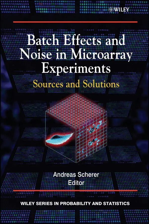Andreas Scherer - Batch Effects and Noise in Microarray Experiments – Sources and Solutions. Tillgänglighet: Tillfälligt slut
