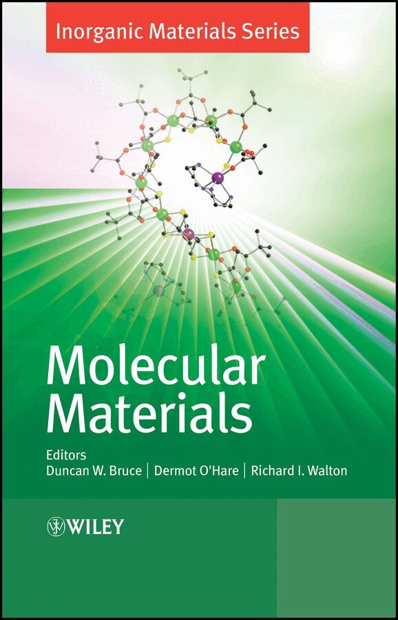Duncan W. Bruce, Dermot O'Hare, Richard I. Walton - Molecular Materials. Tillgänglighet: Tillfälligt slut