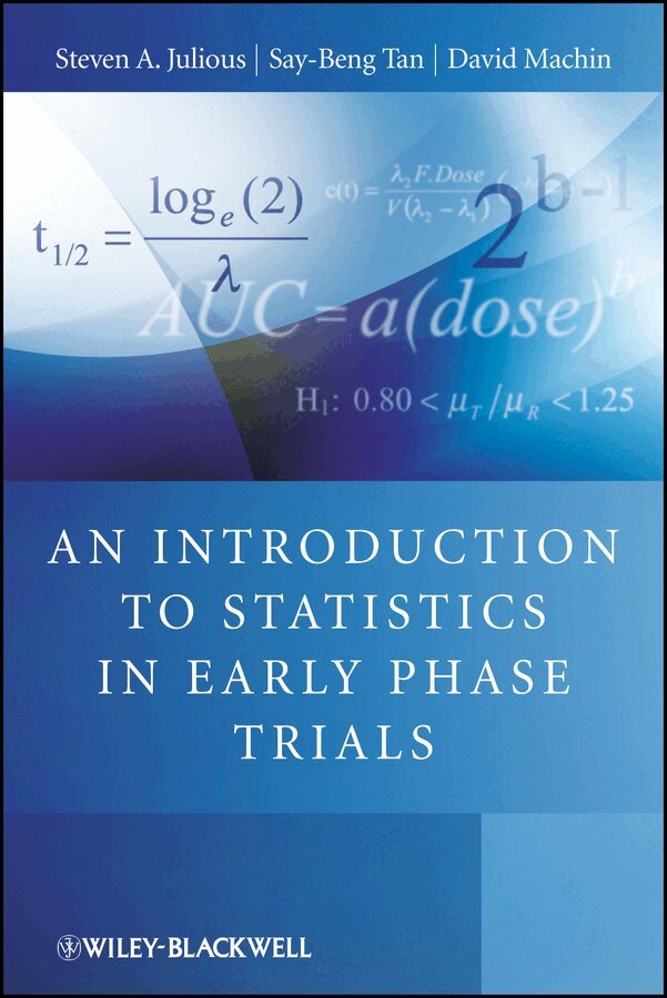 Steven Julious, Say Beng Tan, David Machin - Introduction to Statistics in Early Phase Trials. Tillgänglighet: Tillfälligt slut
