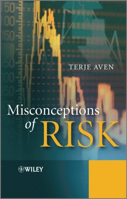Terje Aven - Misconceptions of Risk, E-bok