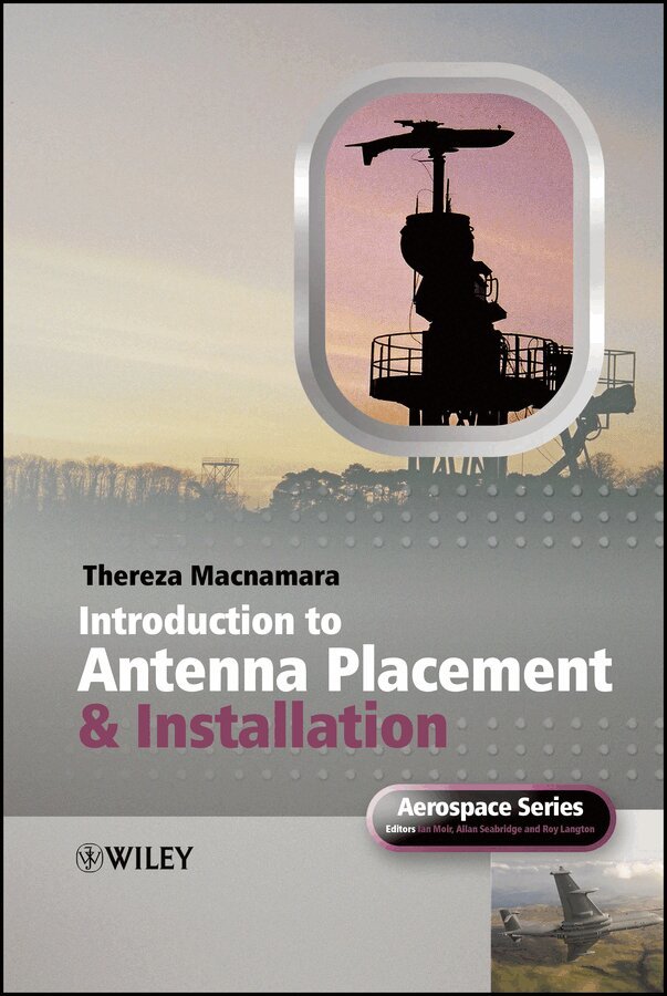 Thereza Macnamara - Introduction to Antenna Placement and Installation. Tillgänglighet: Tillfälligt slut