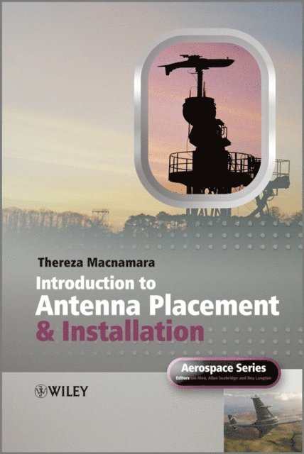 Thereza Macnamara - Introduction to Antenna Placement and Installation, E-bok