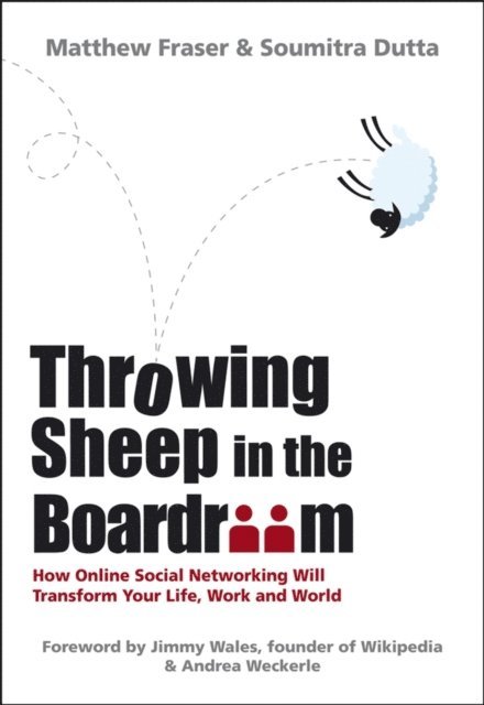 Soumitra Dutta, Matthew Fraser - Throwing Sheep in the Boardroom, E-bok